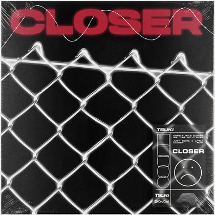 Closer album by Tsuki - Drum and Bass Cover Art