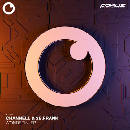 Wonderin' EP album by Channell & 2b.Frank - Drum and Bass Cover Art