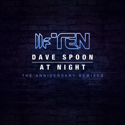 At Night (The Anniversary Remixes) album by Dave Spoon - Drum and Bass Cover Art