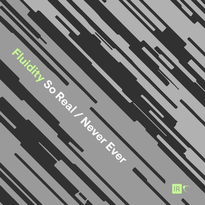 So Real / Never Ever album by Fluidity - Drum and Bass Cover Art