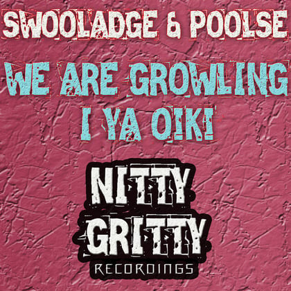 I Ya Oiki / We Are Growling album by Swooladge - Drum and Bass Cover Art