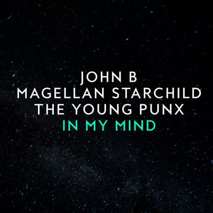 In My Mind album by John B & Magellan Starchild - Drum and Bass Cover Art