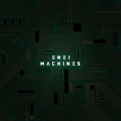Machines album by Enei - Drum and Bass Cover Art
