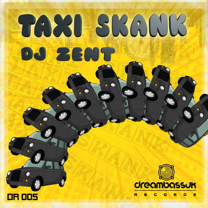 Taxi Skank album by Dj Zent - Drum and Bass Cover Art