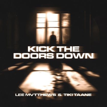 Kick The Doors Down album by Lee Mvtthews - Drum and Bass Cover Art