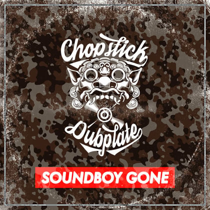 Soundboy Gone album by Chopstick Dubplate - Drum and Bass Cover Art