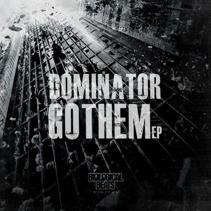 Gothem EP album by Dominator - Drum and Bass Cover Art