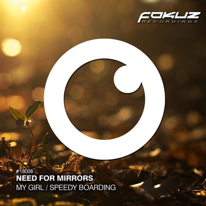 My Girl / Speedy Boarding album by Need For Mirrors - Drum and Bass Cover Art