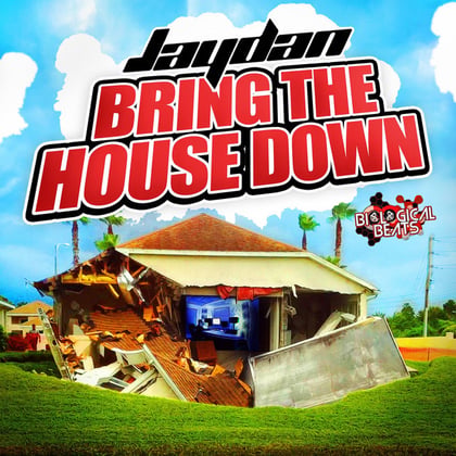 Bring the House Down album by Jaydan - Drum and Bass Cover Art