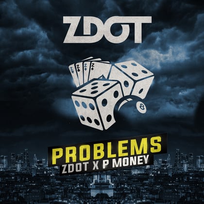 Problems (feat. P Money) album by P Money & Zdot - Drum and Bass Cover Art