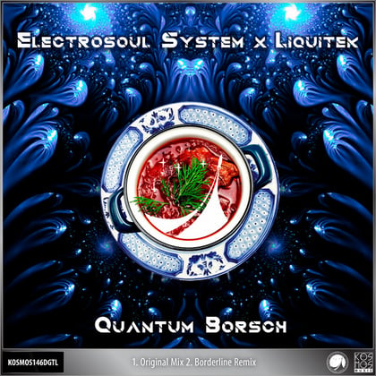 Quantum Borsch album by Electrosoul System - Drum and Bass Cover Art