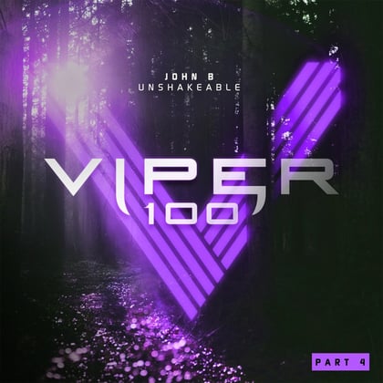 Unshakeable (Viper 100, Pt. 4) album by John B - Drum and Bass Cover Art