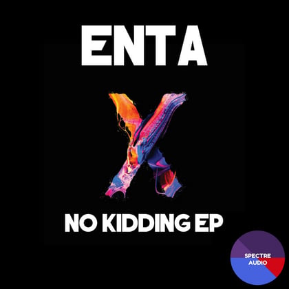 No Kidding album by enta - Drum and Bass Cover Art