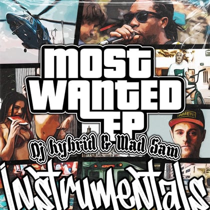 Most Wanted (Instrumentals) album by DJ Hybrid & Mad Sam - Drum and Bass Cover Art