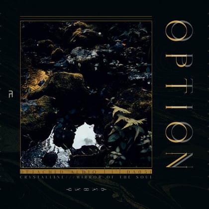 Crystalline / Mirror of The Soul album by Option - Drum and Bass Cover Art