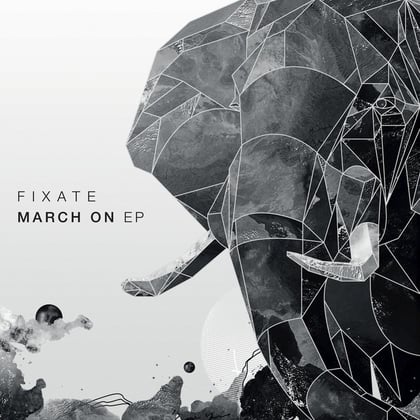 March On EP album by Fixate - Drum and Bass Cover Art