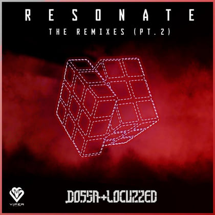 Resonate - The Remixes (Pt. 2) album by Dossa & Locuzzed - Drum and Bass Cover Art