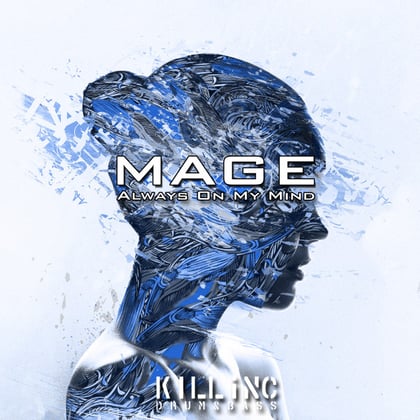 Always On My Mind album by Mage - Drum and Bass Cover Art