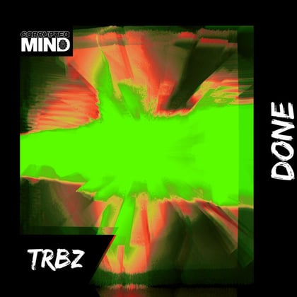 Done album by Corrupted Mind - Drum and Bass Cover Art