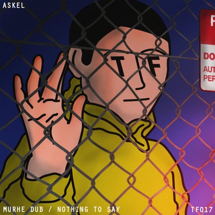 Murhe Dub / Nothing to Say album by Askel - Drum and Bass Cover Art