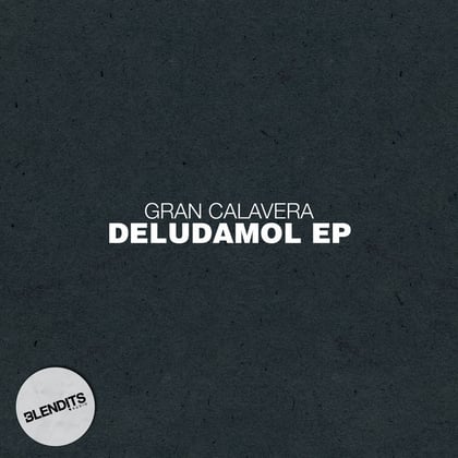 Deludamol EP album by Gran Calavera - Drum and Bass Cover Art