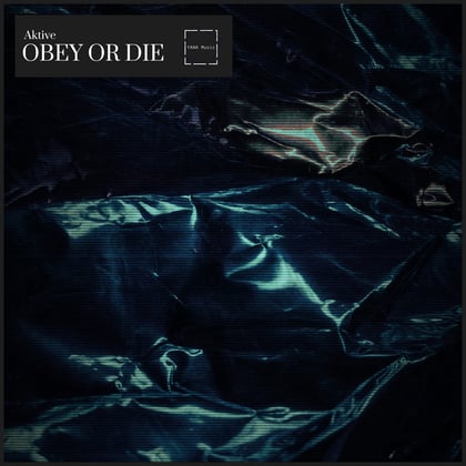 Obey Or Die album by Aktive - Drum and Bass Cover Art