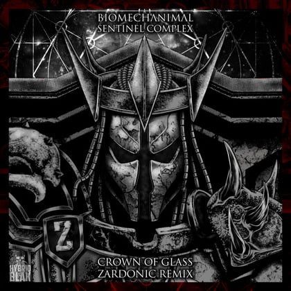 Crown of Glass (Zardonic Remix) album by Zardonic, Biomechanimal & Sentinel Complex - Drum and Bass Cover Art
