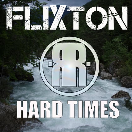 Hard Times album by Flixton - Drum and Bass Cover Art
