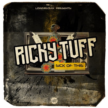 Sick Of This album by Ricky Tuff - Drum and Bass Cover Art