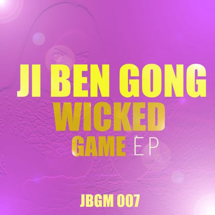 Wicked Game EP album by Ji Ben Gong - Drum and Bass Cover Art