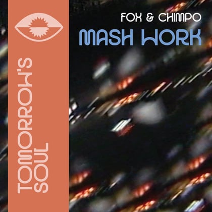 Mash Work album by Chimpo & Fox - Drum and Bass Cover Art
