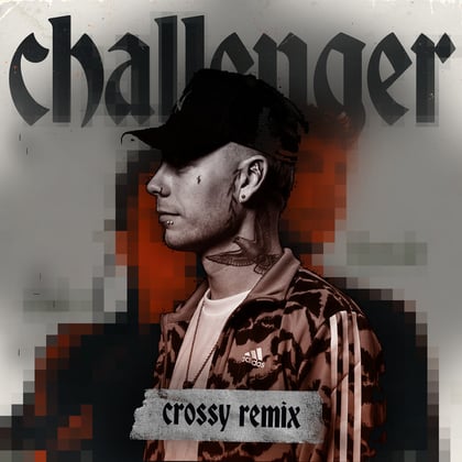Challenger (Crossy Remix) album by Crossy - Drum and Bass Cover Art
