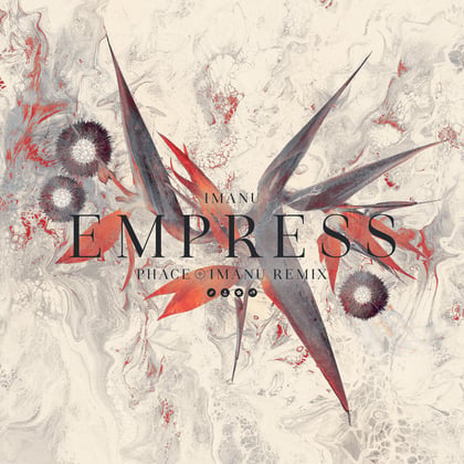Empress (Phace x IMANU VIP) album by Phace & IMANU - Drum and Bass Cover Art