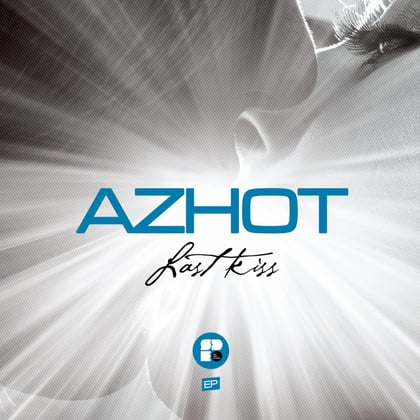 Last Kiss album by Azhot - Drum and Bass Cover Art