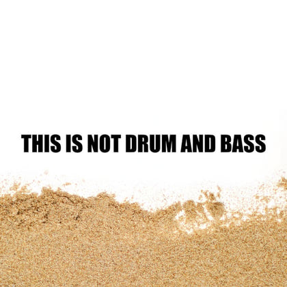 This Is Not Drum & Bass album by Low5 - Drum and Bass Cover Art