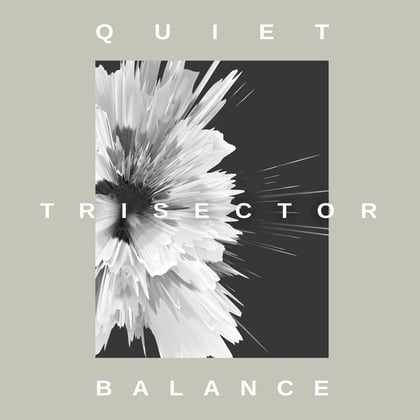 Quiet Balance album by Trisector - Drum and Bass Cover Art