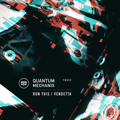 Run This / Vendetta album by Quantum Mechanix - Drum and Bass Cover Art