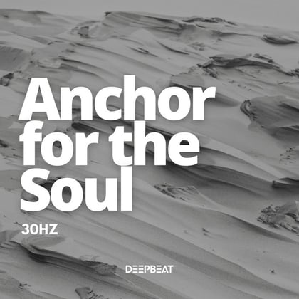 Anchor for the Soul album by 30Hz - Drum and Bass Cover Art