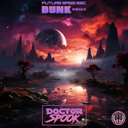 Future Bass Esc (Dunk Remix) album by Dunk & DoctorSpook - Drum and Bass Cover Art