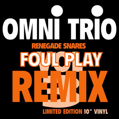 Renegade Snares (Foul Play Remix) / Feel Good (Original in Demand Mix) album by Omni Trio - Drum and Bass Cover Art