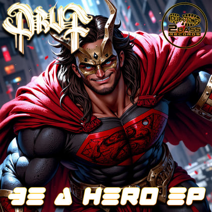 Be A Hero album by Pruf - Drum and Bass Cover Art