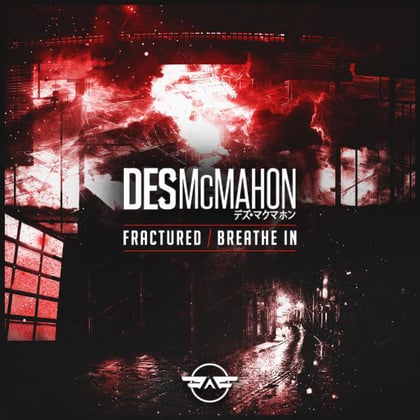 Breath In / Fractured album by Des McMahon - Drum and Bass Cover Art