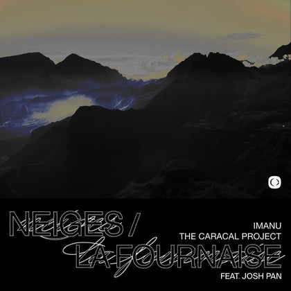 Neiges / La Fournaise album by IMANU & The Caracal Project - Drum and Bass Cover Art