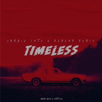 TIMELESS (Zombie Cats & Nemean Remix) album by Zombie Cats - Drum and Bass Cover Art