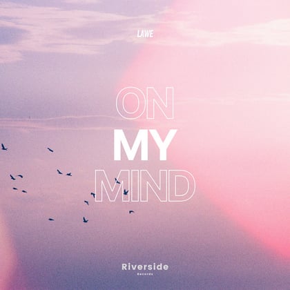 On My Mind album by LAWE - Drum and Bass Cover Art