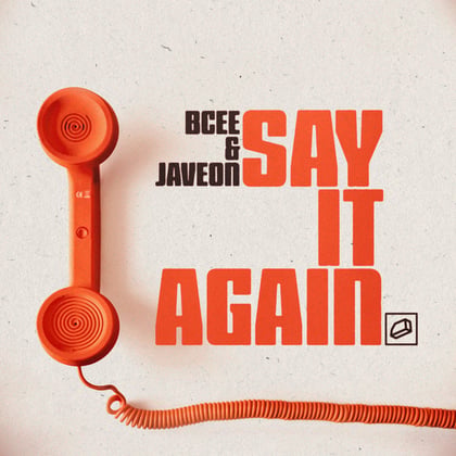 Say It Again album by BCee - Drum and Bass Cover Art