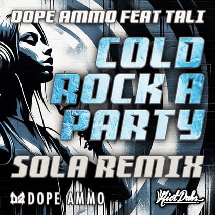 Cold Rock A Party album by Dope Ammo, Sola & Tali - Drum and Bass Cover Art