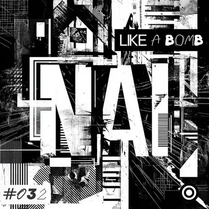 Like a Bomb album by DJ Nai - Drum and Bass Cover Art