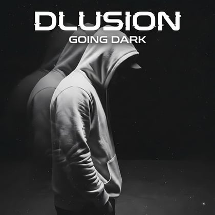 Going Dark album by Dlusion - Drum and Bass Cover Art