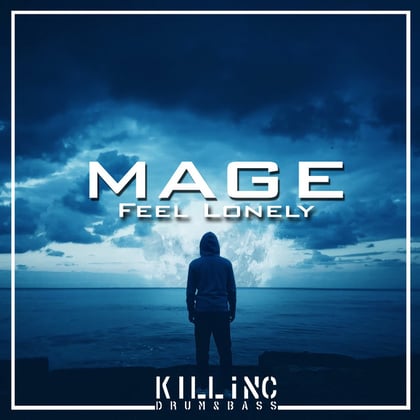 Feel Lonely album by Mage - Drum and Bass Cover Art